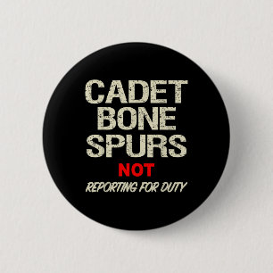 Cadet Bone Spurs Shirt Funny Military Anti Trump 6 Cm Round Badge