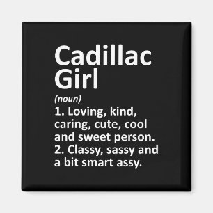 Cadillac Girl Mi Michigan Funny City Home Roots Gi Magnet