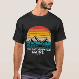 CADILLAC MOUNTAIN MAINE T-Shirt