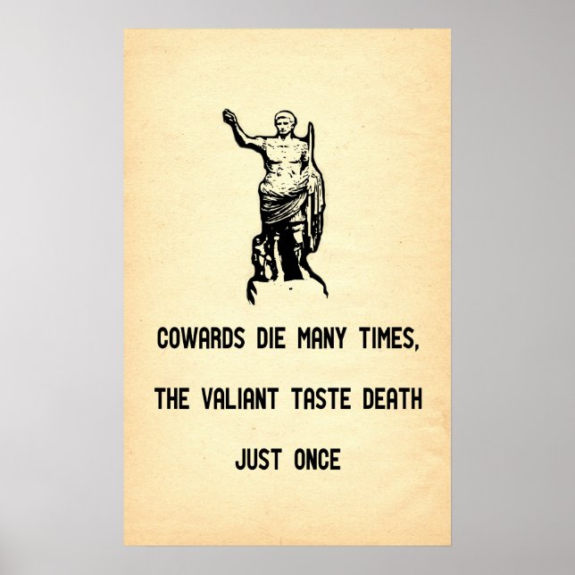 Caesar Quote Valiant Taste Death Only Once Poster (Front)