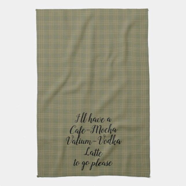 Cafe Mocha Valium Vodka Latte To Go Please! Tea Towel (Vertical)