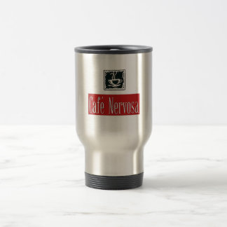 Cafe Nervosa Travel Mug