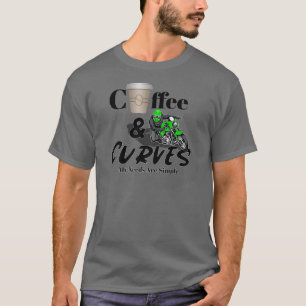 Cafe Racer Motorcycle, Coffee & Curves, My Needs A T-Shirt