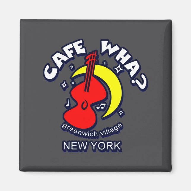 Cafe Wha The New York City Folk Music Scene  Magnet (Front)