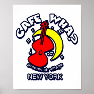 Cafe Wha The New York City Folk Music Scene Poster