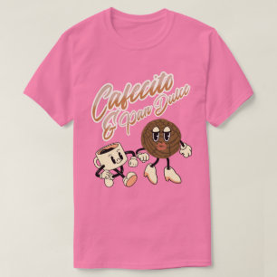 Cafecito y Pan Dulce Retro Sweets Spanish T-Shirt