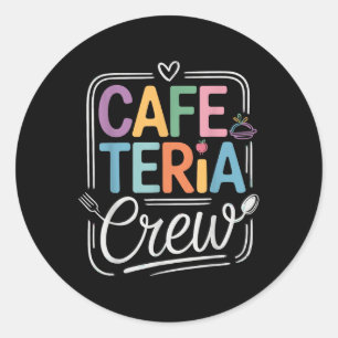Cafeteria Crew Colourful Letters With Kitchen Icon Classic Round Sticker
