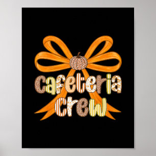 Cafeteria Crew Preppy Coquette Fall Thanksgiving Poster