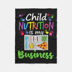 Cafeteria Lunch Lady Child Nutrition Is My Busines Fleece Blanket