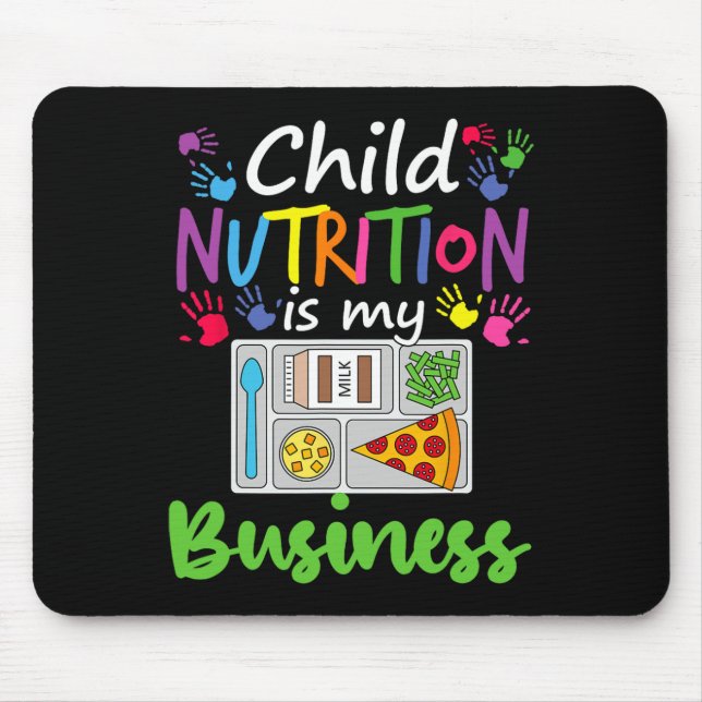 Cafeteria Lunch Lady Child Nutrition Is My Busines Mouse Mat (Front)