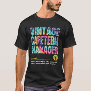 Cafeteria Manager Appreciation Week Back to School T-Shirt