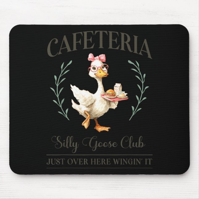 Cafeteria Silly Goose Club For School Lunch Lady  Mouse Mat (Front)