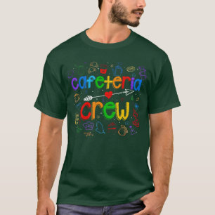 Cafeteria Squad Crew Lunch Ladies Rock School Work T-Shirt