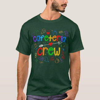 Cafeteria Squad Crew Lunch Ladies Rock School Work T-Shirt