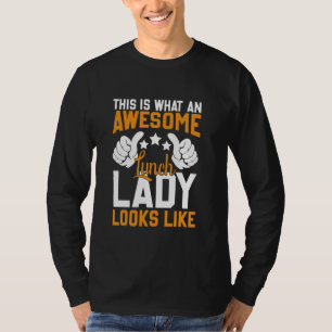 Cafeteria Squad Dinner Lady Appreciation School Lu T-Shirt