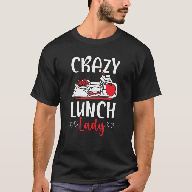 Cafeteria Worker Dinner Lady Cook Lunch Lady T-Shirt (Front)