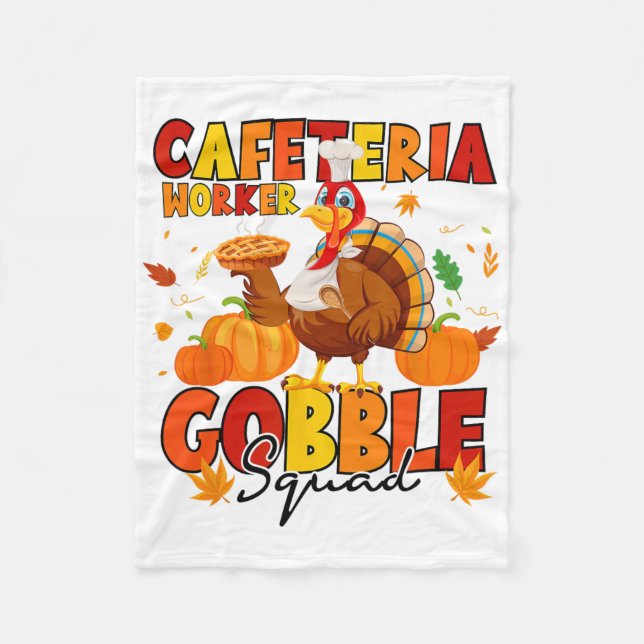 Cafeteria Worker Gobble Squad Turkey Pumpkin Thank Fleece Blanket (Front)