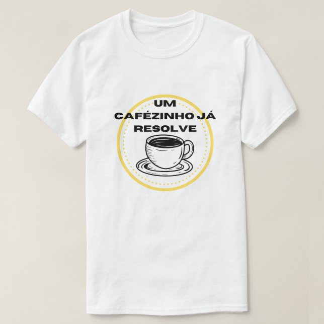 cafezinho camiseta T-Shirt (Design Front)