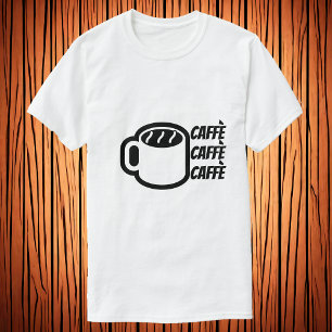 Caffè Coffee in Italian T-Shirt