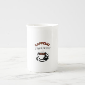 Caffein is my fuel of choice bone china mug