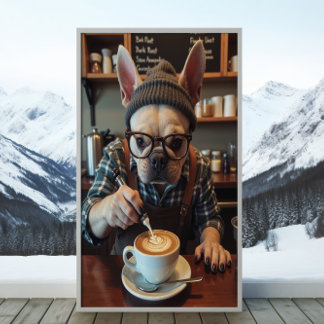Caffeinated Frenchie: Beans Before Barks Begin Poster