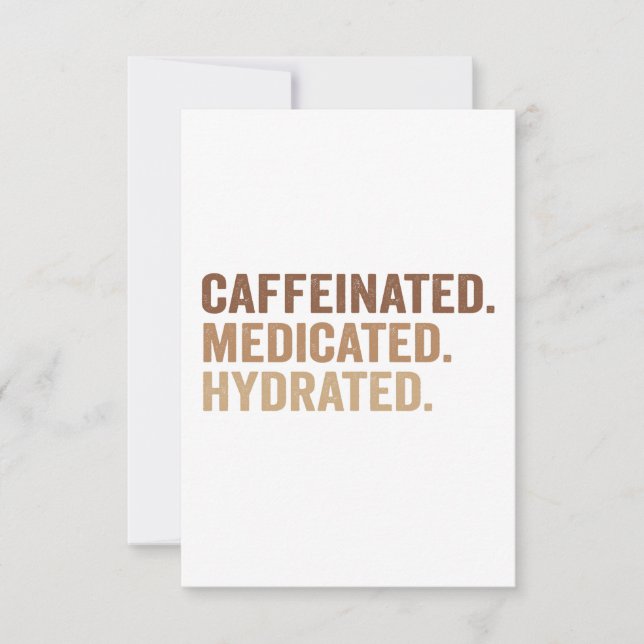 Caffeinated Medicated Hydrated Funny Adhd Addict  Thank You Card (Front)