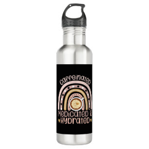 Caffeinated Medicated Hydrated Rainbow Funny Nurse 710 Ml Water Bottle