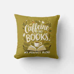 Caffeine and books: my perfect blend, Calligraphy Cushion