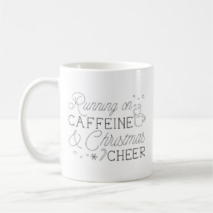 Caffeine And Christmas Cheer Coffee Mug