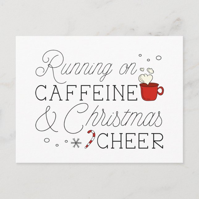 Caffeine And Christmas Cheer Postcard (Front)