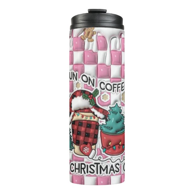 Caffeine and Christmas Cheer Thermal Tumbler (Front)