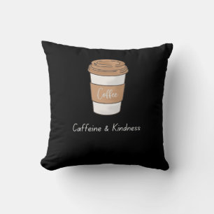 Caffeine and Kindness Cushion