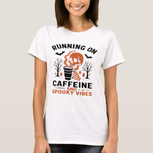 Caffeine and Spooky Vibes – Skeleton Coffee Lover T-Shirt
