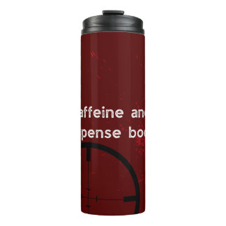 Caffeine and Suspense Books Thermal Tumbler