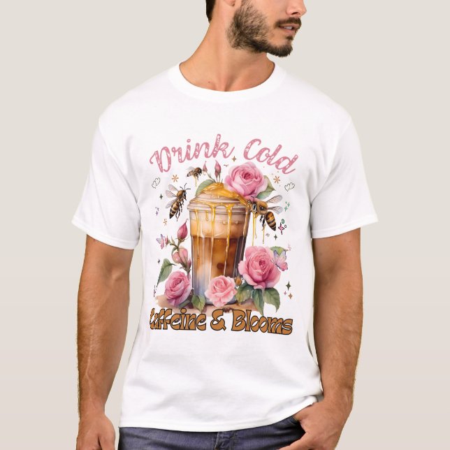 Caffeine & Blooms: Iced Coffee Delight T-Shirt (Front)