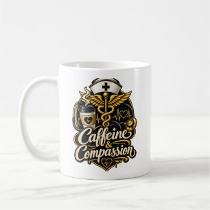 Caffeine & Compassion Funny Nurse Gift Coffee Mug