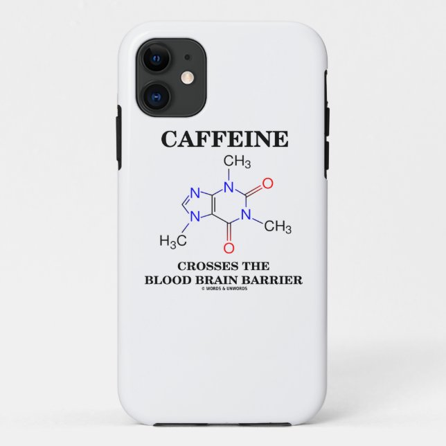 Caffeine Crosses The Blood Brain Barrier Case-Mate iPhone Case (Back)