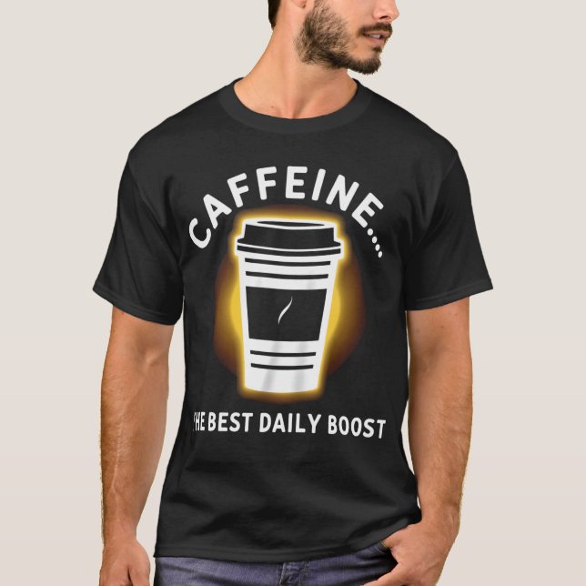 Caffeine: Energy in Every Sip T-Shirt (Front)