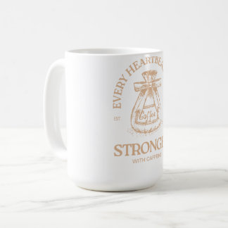 Caffeine Fuels Every Heartbeat Coffee Mug