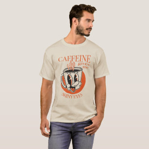 Caffeine Gives me Shiny Eyes novelty coffee shirt