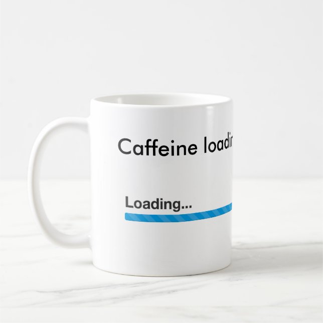 Caffeine Loading, please wait mug (Left)