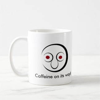 Caffeine on its way! coffee mug