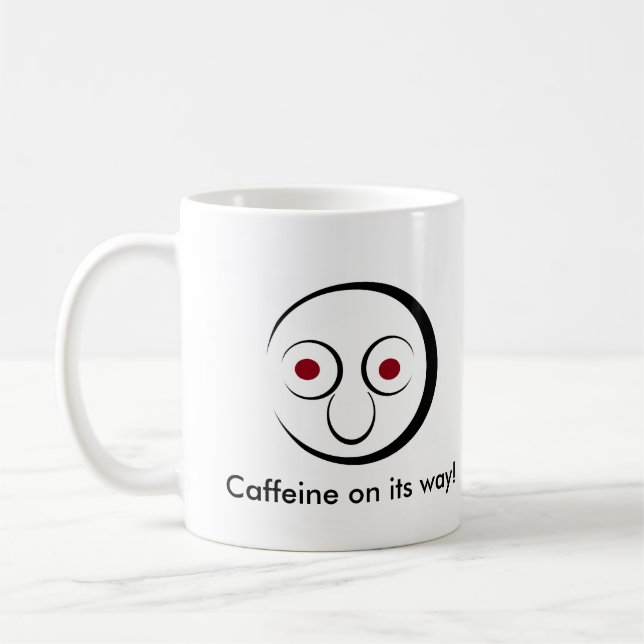 Caffeine on its way! coffee mug (Left)
