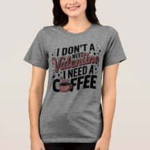 Caffeine Over Love: Cosy Tee