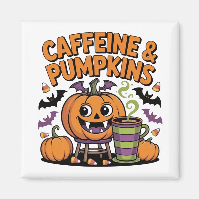 Caffeine & Pumpkins – Halloween Design Magnet (Front)