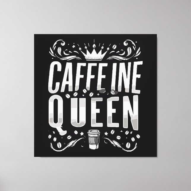 caffeine queen canvas print (Front)