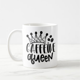 Caffeine Queen Coffee Mug