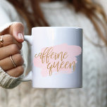 Caffeine Queen Coffee Mug<br><div class="desc">Blush & Gold Caffeine Queen Mug</div>