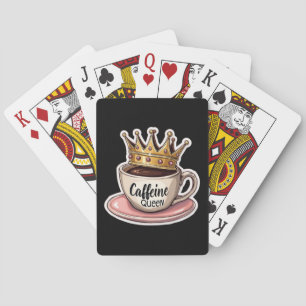 Caffeine Queen - Crowned By Coffee Playing Cards