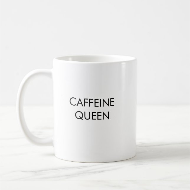 Caffeine Queen Funny Minimalist Coffee Mug (Left)